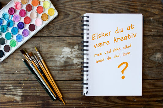 vi har kreative idéer til dig